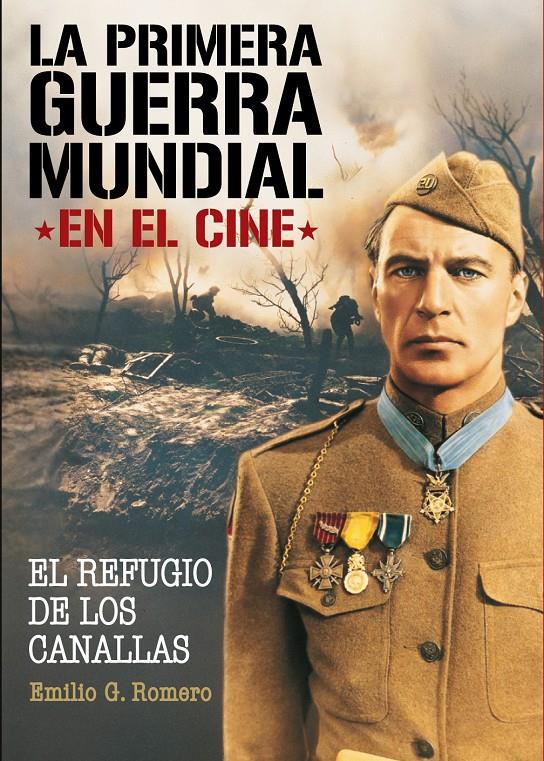 PRIMERA GUERRA MUNDIAL EN EL CINE, LA | 9788415405559 | GONZÁLEZ ROMERO, EMILIO | Llibreria La Puça | Llibreria online d'Arsèguel - Comprar llibres en català online - Llibres Andorra i Pirineu