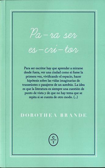 PARA SER ESCRITOR | 9788461699032 | BRANDE, DOROTHEA | Llibreria La Puça | Llibreria online d'Arsèguel - Comprar llibres en català online - Llibres Andorra i Pirineu