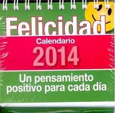 CALENDARIO DE LA FELICIDAD 2014 | 9788415612346 | Llibreria La Puça | Llibreria online d'Arsèguel - Comprar llibres en català online - Llibres Andorra i Pirineu