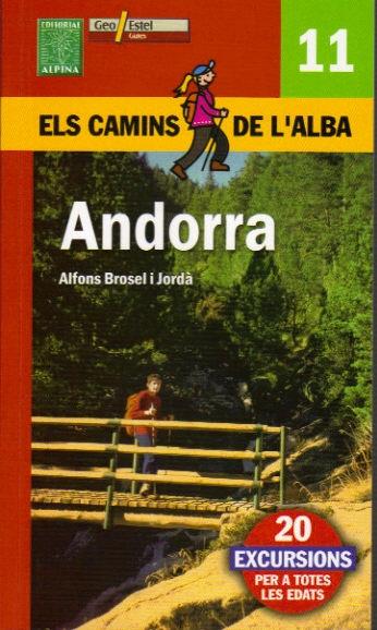 ANDORRA. CAMINS DE L'ALBA | 9788496688865 | BROSEL, ALFONS | Llibreria La Puça | Llibreria online d'Arsèguel - Comprar llibres en català online - Llibres Andorra i Pirineu