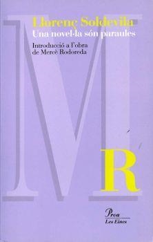 NOVEL.LA SON PARAULES,UNA.INTRODUCCIO A L'OBRA DE M. RODORED | 9788482568027 | SOLDEVILA,LLORENÇ | Llibreria La Puça | Llibreria online d'Arsèguel - Comprar llibres en català online - Llibres Andorra i Pirineu