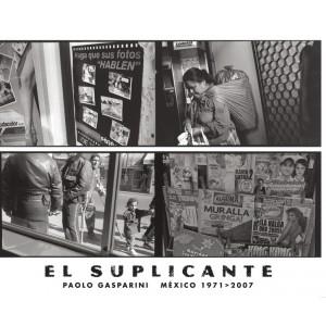 SUPLICANTE,EL.MEXICO 1971-2007 | 9788492480395 | GASPARINI,PAOLO | Llibreria La Puça | Llibreria online d'Arsèguel - Comprar llibres en català online - Llibres Andorra i Pirineu