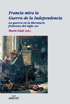 FRANCIA MIRA LA GUERRA DE LA INDEPENDENCIA.LA GUERRA EN LA L | 9788497432566 | GINE,MARTA (ED.) | Llibreria La Puça | Llibreria online d'Arsèguel - Comprar llibres en català online - Llibres Andorra i Pirineu