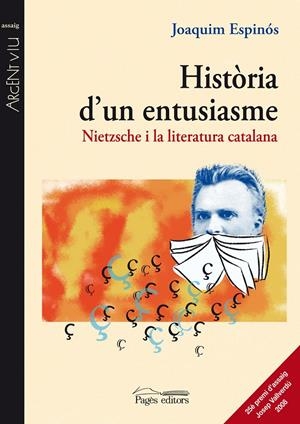 HISTORIA D'UN ENTUSIASME.NIETZSCHE I LA LITERATURA CATALANA | 9788497797566 | ESPINOS,JOAQUIM | Llibreria La Puça | Llibreria online d'Arsèguel - Comprar llibres en català online - Llibres Andorra i Pirineu