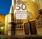 TARRAGONA: 50 INDRETS AMB ENCANT | 9788497914536 | JORDA FERNANDEZ,ANTONI (TEXTOS) | Llibreria La Puça | Llibreria online d'Arsèguel - Comprar llibres en català online - Llibres Andorra i Pirineu