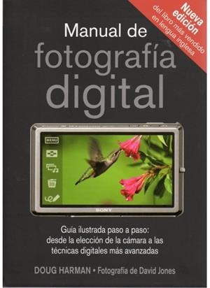 MANUAL DE FOTOGRAFIA DIGITAL | 9788428215374 | HARMAN,DOUG | Llibreria La Puça | Llibreria online d'Arsèguel - Comprar llibres en català online - Llibres Andorra i Pirineu