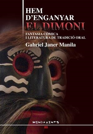 HEM D'ENGANYAR EL DIMONI.FANTASIA COMICA I LITERATURA | 9788496841833 | JANER MANILA,GABRIEL | Llibreria La Puça | Llibreria online d'Arsèguel - Comprar llibres en català online - Llibres Andorra i Pirineu