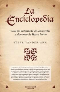 ENCICLOPEDIA,LA.GUIA NO AUTORIZADA DE LAS NOVELAS Y EL MUNDO | 9788466646192 | VANDER ARK,STEVE | Llibreria La Puça | Llibreria online d'Arsèguel - Comprar llibres en català online - Llibres Andorra i Pirineu