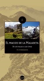MACIZO DE LA MALADETA,EL.DE LOS VALLES A LAS CIMAS.16 ITINER | 9788496754225 | TOBAL,TOFOL PONS,JORDI SOLIS,RAMON | Llibreria La Puça | Llibreria online d'Arsèguel - Comprar llibres en català online - Llibres Andorra i Pirineu
