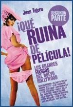 QUE RUINA DE PELICULA 2 ! LOS GRANDES FIASCOS DEL NUEVO HOLL | 9788492626625 | TEJERO,JUAN | Llibreria La Puça | Llibreria online d'Arsèguel - Comprar llibres en català online - Llibres Andorra i Pirineu