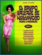 GRUPO SALVAJE DE HOLLYWOOD.DIOSES Y MONSTRUOS.PARTE I | 9788492626434 | TEJERO,JUAN | Llibreria La Puça | Llibreria online d'Arsèguel - Comprar llibres en català online - Llibres Andorra i Pirineu