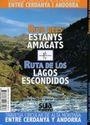 RUTA DELS ESTANYS AMAGATS.RUTA DE LOS LAGOS ESCONDIDOS | 9788482163086 | ANGULO,MIGUEL FIGUERA,MANEL | Llibreria La Puça | Llibreria online d'Arsèguel - Comprar llibres en català online - Llibres Andorra i Pirineu