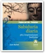 SABIDURIA DIARIA.365 INSPIRACIONES BUDISTAS | 9788497353045 | BARTOK, JOSH | Llibreria La Puça | Llibreria online d'Arsèguel - Comprar llibres en català online - Llibres Andorra i Pirineu