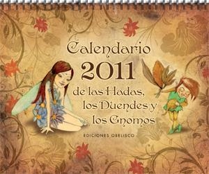 CALENDARIO DE LAS HADAS,LOS DUENDES Y LOS GNOMOS 2011 | 9788497776608 | VARIOS AUTORES | Llibreria La Puça | Llibreria online d'Arsèguel - Comprar llibres en català online - Llibres Andorra i Pirineu