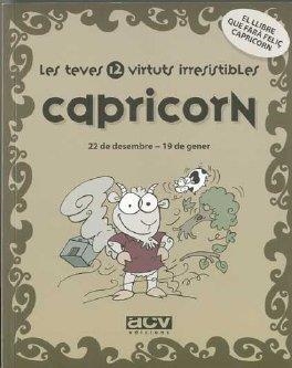 CAPRICORN LES TEVES 12 VIRTUTS IRRESISTIBLES | 9788496944213 | Llibreria La Puça | Llibreria online d'Arsèguel - Comprar llibres en català online - Llibres Andorra i Pirineu