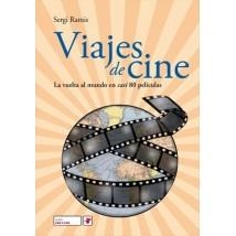 VIAJES DE CINE | 9789496700147 | RAMIS, SERGI | Llibreria La Puça | Llibreria online d'Arsèguel - Comprar llibres en català online - Llibres Andorra i Pirineu