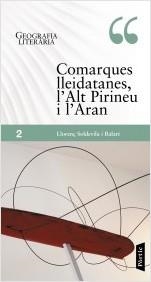 COMARQUES LLEIDATANES, L'ALT PIRINEU I L'ARAN | 9788498091892 | SOLDEVILA, LLORENÇ (ED.) | Llibreria La Puça | Llibreria online d'Arsèguel - Comprar llibres en català online - Llibres Andorra i Pirineu