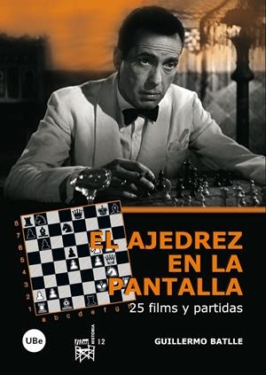 AJEDREZ EN LA PANTALLA,EL.25 FILMS Y PARTIDAS | 9788447533916 | BATLLE,GUILLERMO | Llibreria La Puça | Llibreria online d'Arsèguel - Comprar llibres en català online - Llibres Andorra i Pirineu