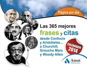 365 MEJORES FRASES Y CITAS,LAS. CALENDARIO 2014 | 9788497357005 | Llibreria La Puça | Llibreria online d'Arsèguel - Comprar llibres en català online - Llibres Andorra i Pirineu