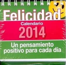 CALENDARIO DE LA FELICIDAD 2014 | 9788415612346 | Llibreria La Puça | Llibreria online d'Arsèguel - Comprar llibres en català online - Llibres Andorra i Pirineu