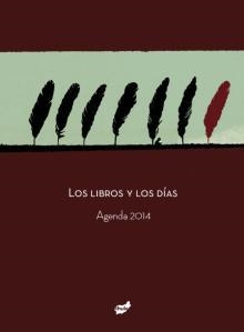 LIBROS Y LOS DÍAS, LOS. AGENDA 2014 | 9788415357315 | FOLQUÉ, ANNA | Llibreria La Puça | Llibreria online d'Arsèguel - Comprar llibres en català online - Llibres Andorra i Pirineu