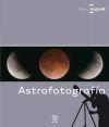 ASTROFOTOGRAFÍA | 9788446037217 | LEGAULT, THIERRY | Llibreria La Puça | Llibreria online d'Arsèguel - Comprar llibres en català online - Llibres Andorra i Pirineu