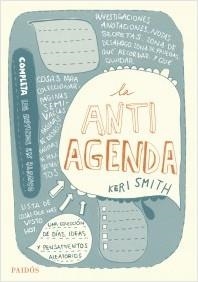 ANTIAGENDA, LA | 9788449330681 | SMITH, KERI | Llibreria La Puça | Llibreria online d'Arsèguel - Comprar llibres en català online - Llibres Andorra i Pirineu