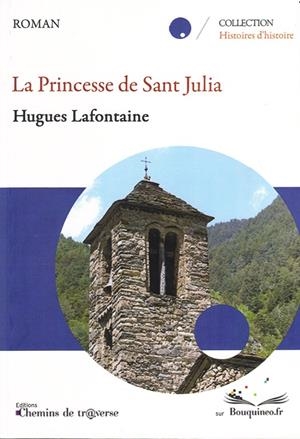 PRINCESSE DE SANT JULIA,LA | 9782313003527 | LAFONTAINE, HUGUES | Llibreria La Puça | Llibreria online d'Arsèguel - Comprar llibres en català online - Llibres Andorra i Pirineu