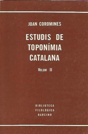 ESTUDIS DE TOPONIMIA CATALANA. (VOLUM 2). TOPONÍMIA D'ANDORRA | 9788472260795 | Coromines i Vigneaux, Joan | Llibreria La Puça | Llibreria online d'Arsèguel - Comprar llibres en català online - Llibres Andorra i Pirineu