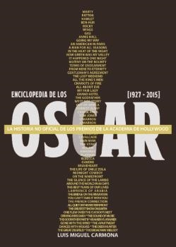 ENCICLOPEDIA DE LOS OSCAR | 9788494500237 | CARMONA, LUIS MIGUEL | Llibreria La Puça | Llibreria online d'Arsèguel - Comprar llibres en català online - Llibres Andorra i Pirineu