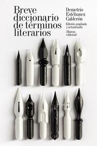 BREVE DICCIONARIO DE TÉRMINOS LITERARIOS | 9788491041832 | ESTENAÑEZ CALDERON, DEMETRIO | Llibreria La Puça | Llibreria online d'Arsèguel - Comprar llibres en català online - Llibres Andorra i Pirineu