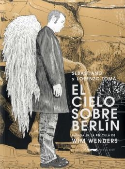 CIELO SOBRE BERLÍN, EL | 9788494494291 | TOMA, SEBASTIANO TOMA, LORENZO | Llibreria La Puça | Llibreria online d'Arsèguel - Comprar llibres en català online - Llibres Andorra i Pirineu