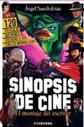 SINOPSIS DE CINE | 9788494554605 | SANCHIDRIÁN, ÁNGEL | Llibreria La Puça | Llibreria online d'Arsèguel - Comprar llibres en català online - Llibres Andorra i Pirineu