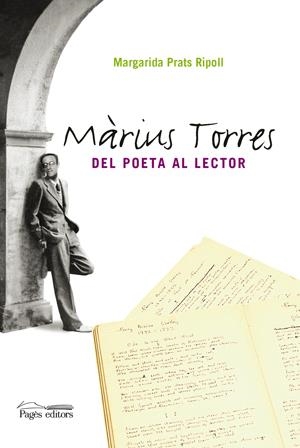 MARIUS TORRES DEL POETA AL LECTOR | 9788497796347 | PRATS RIPOLL,MARGARIDA | Llibreria La Puça | Llibreria online d'Arsèguel - Comprar llibres en català online - Llibres Andorra i Pirineu