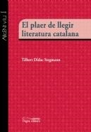 PLAER DE LLEGIR LITERATURA CATALANA, EL | 9788499757483 | STEGMANN, TILBERT DÍDAC | Llibreria La Puça | Llibreria online d'Arsèguel - Comprar llibres en català online - Llibres Andorra i Pirineu