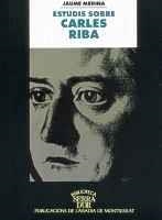 ESTUDIS SOBRE CARLES RIBA | 9788484151869 | MEDINA,JAUME | Llibreria La Puça | Llibreria online d'Arsèguel - Comprar llibres en català online - Llibres Andorra i Pirineu