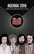 AGENDA 2016. ANOCHE UN LIBRO ME SALVÓ LA VIDA | 9788416544004 | SANCHEZ, DAVID | Llibreria La Puça | Llibreria online d'Arsèguel - Comprar llibres en català online - Llibres Andorra i Pirineu