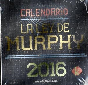 CALENDARIO LA LEY DE MURPHY 2016 | 8437011365170 | Llibreria La Puça | Llibreria online d'Arsèguel - Comprar llibres en català online - Llibres Andorra i Pirineu