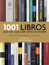 1001 LIBROS QUE HAY QUE LEER ANTES DE MORIR | 9788416449491 | BOXALL, PETER | Llibreria La Puça | Llibreria online d'Arsèguel - Comprar llibres en català online - Llibres Andorra i Pirineu
