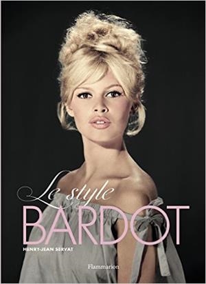 STYLE BARDOT, LE | 9782081387782 | SERVAT, HENRY | Llibreria La Puça | Llibreria online d'Arsèguel - Comprar llibres en català online - Llibres Andorra i Pirineu