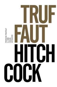 CINE SEGÚN HITCHCOCK, EL | 9788491042587 | TRUFFAUT, FRANÇOIS | Llibreria La Puça | Llibreria online d'Arsèguel - Comprar llibres en català online - Llibres Andorra i Pirineu