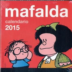 CALENDARIO MAFALDA 2015 | 8437011365132 | Llibreria La Puça | Llibreria online d'Arsèguel - Comprar llibres en català online - Llibres Andorra i Pirineu