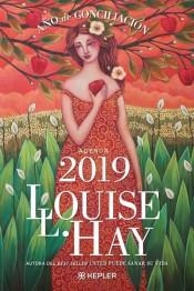 AGENDA LOUISE HAY 2019. AÑO DE CONCILIACIÓN | 9788416344284 | Llibreria La Puça | Llibreria online d'Arsèguel - Comprar llibres en català online - Llibres Andorra i Pirineu