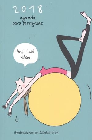 AGENDA 2018 PARA PEREZOSAS | 9788416890361 | Llibreria La Puça | Llibreria online d'Arsèguel - Comprar llibres en català online - Llibres Andorra i Pirineu