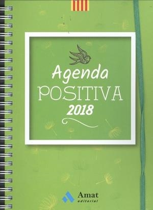AGENDA POSITIVA 2018 | 9788497359801 | Llibreria La Puça | Llibreria online d'Arsèguel - Comprar llibres en català online - Llibres Andorra i Pirineu