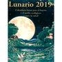 LUNARIO 2019 | 9788494135590 | Llibreria La Puça | Llibreria online d'Arsèguel - Comprar llibres en català online - Llibres Andorra i Pirineu