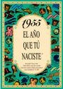 1955: EL AÑO QUE TU NACISTE | 9788488907929 | Llibreria La Puça | Llibreria online d'Arsèguel - Comprar llibres en català online - Llibres Andorra i Pirineu
