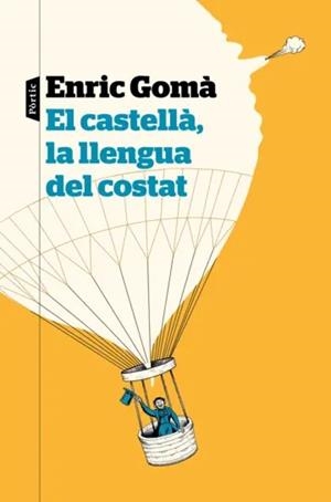EL CASTELLÀ, LA LLENGUA DEL COSTAT | 9788498094626 | Llibreria La Puça | Llibreria online d'Arsèguel - Comprar llibres en català online - Llibres Andorra i Pirineu