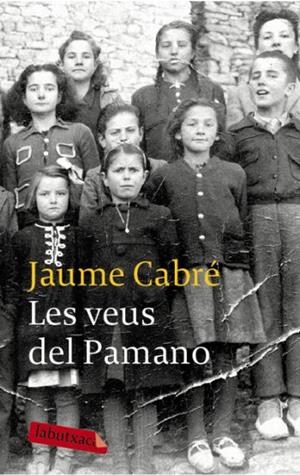 LES VEUS DEL PAMANO | 9788496863347 | CABRE, JAUME | Llibreria La Puça | Llibreria online d'Arsèguel - Comprar llibres en català online - Llibres Andorra i Pirineu