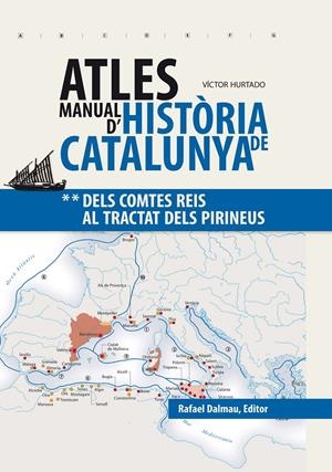 ATLES MANUAL D'HISTÒRIA DE CATALUNYA | 9788423208241 | HURTADO CUEVAS, VÍCTOR | Llibreria La Puça | Llibreria online d'Arsèguel - Comprar llibres en català online - Llibres Andorra i Pirineu